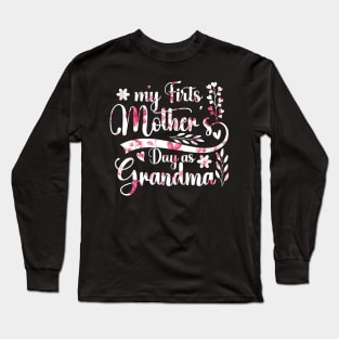 My First Mother's Day As A Grandma Happy Mothers Day 2024 Long Sleeve T-Shirt